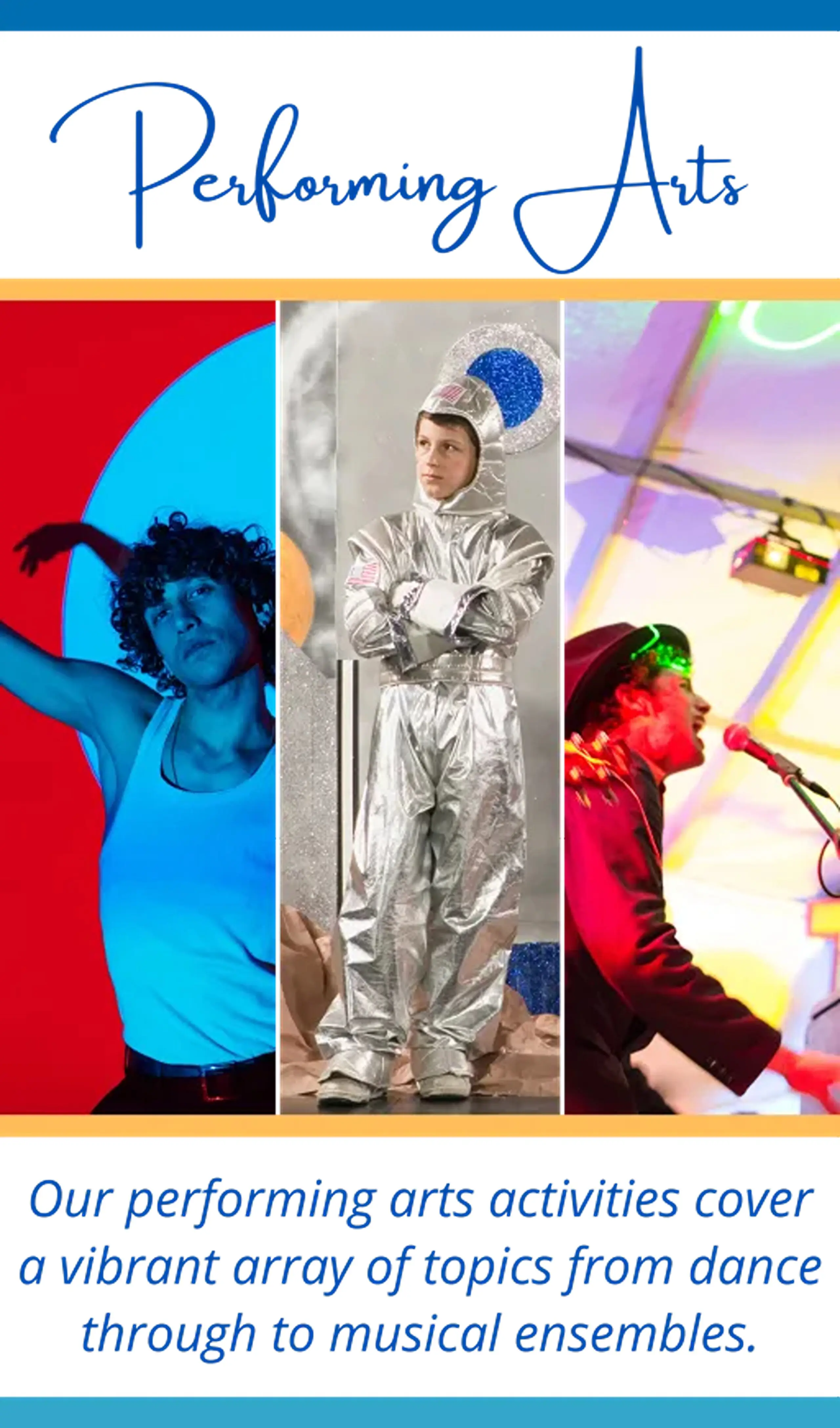Performing arts after-school activities including dance, theater, and musical ensembles